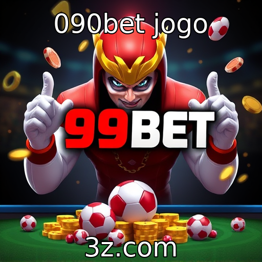 090bet jogo - A evolução das plataformas de jogos online